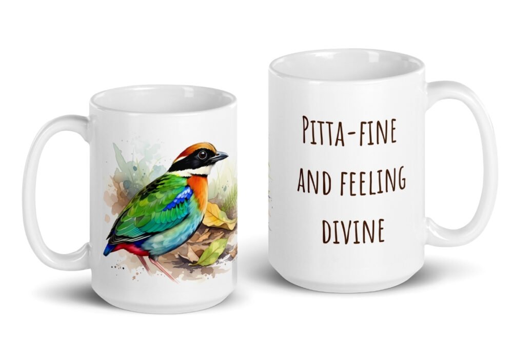 Rainbow Pitta bird watercolor art mug with "Pitta Fine Feeling Divine" quote.
